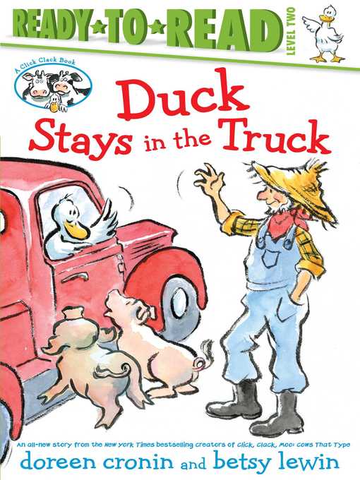 Title details for Duck Stays in the Truck/Ready-to-Read Level 2 by Doreen Cronin - Available